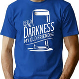 Hello Darkness My Old Friend Age Beer Stout Beer Lover T-Shirt for Men & Women, T-Shirts Graphic Tee - Blue