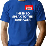 Hello My Name Is Karen I Need To Speak To Manager Funny Halloween Costume T-Shirt for Men & Women, T-Shirts Graphic Tee - Blue