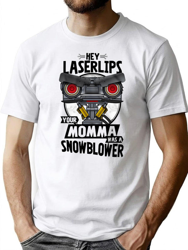 Hey Laser Lips Your Mama Was A Snowblower Premium Heavyweight Cotton T-Shirt - White