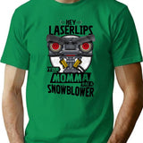 Hey Laser Lips Your Mama Was A Snowblower Premium Heavyweight Cotton T-Shirt - Green