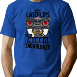 Hey Laser Lips Your Mama Was A Snowblower Premium Heavyweight Cotton T-Shirt - Blue