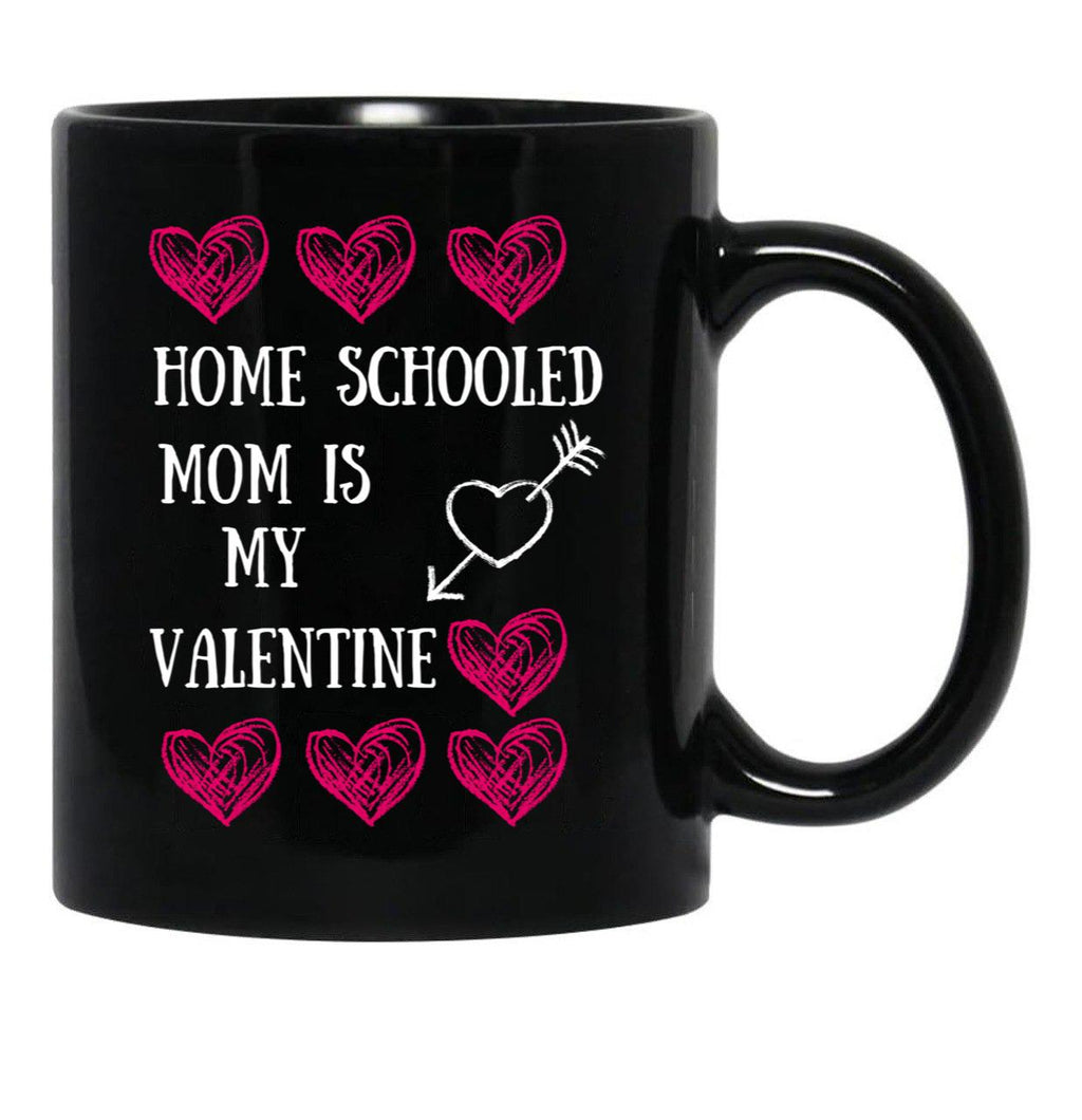 Home Schooled Mum Is My Valentine Black Gift Coffee Mug - Black