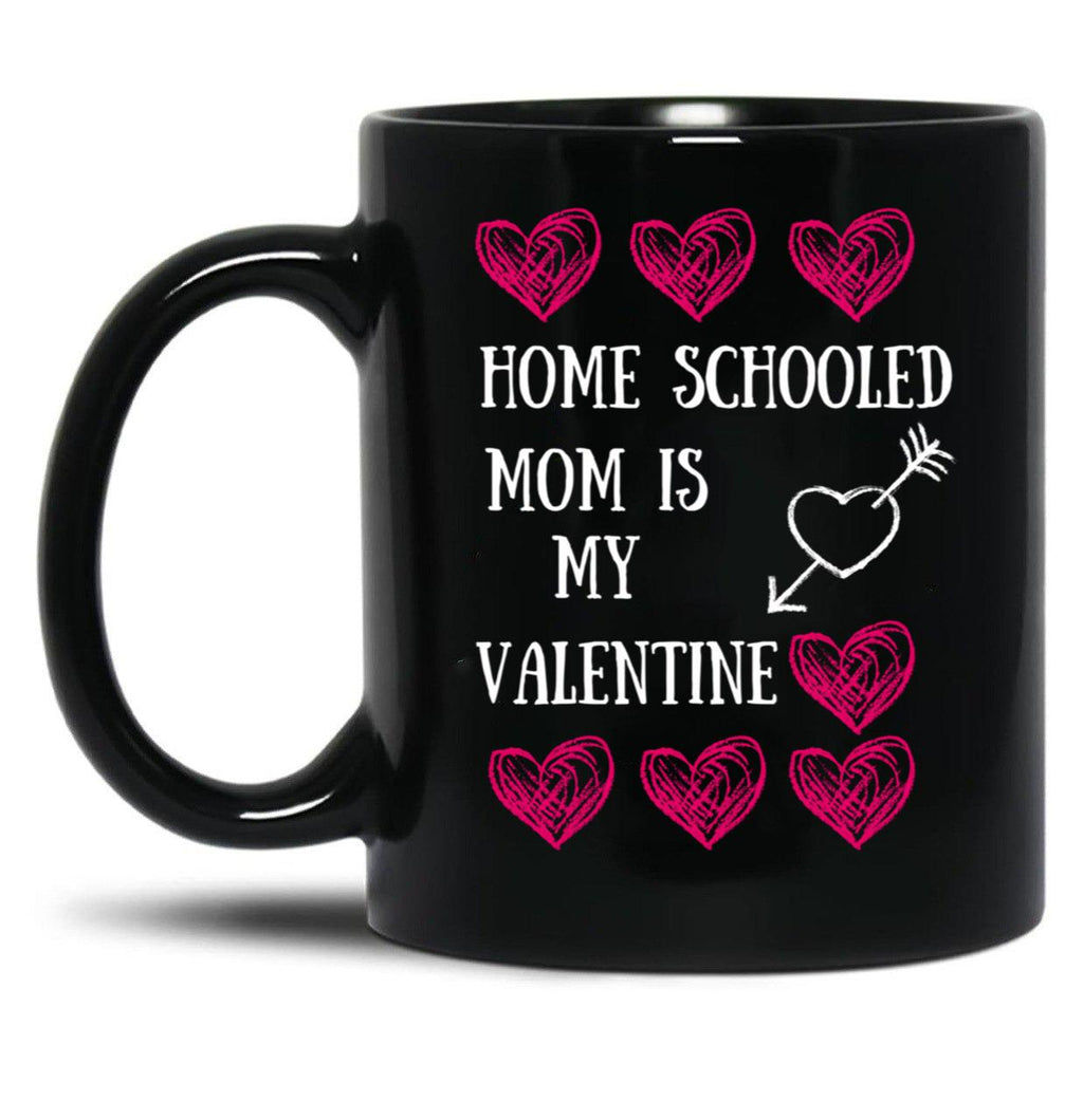 Home Schooled Mum Is My Valentine Black Coffee Mug, Gift Coffee Mug