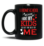 Homeschool Best Of Me Black Coffee Mug, Gift Coffee Mug