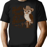 Hootin Leads To Hollerin T-Shirt for Men & Women, T-Shirts Graphic Tee - Black