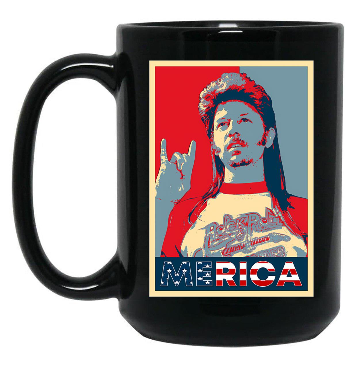 Hope Style Joe Dirt Merica 4Th Of July Black Coffee Mug