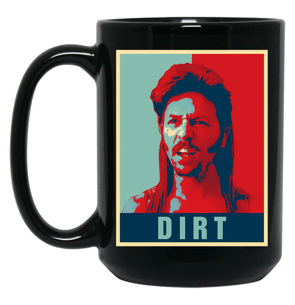 Hope Style Joe Dirt Pop Art Gift For Fans Black Coffee Mug