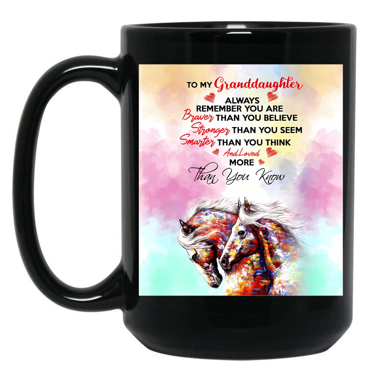 Horse Granddaughter You Are Loved More Than You Know Black Coffee Mug, Gift Coffee Mug