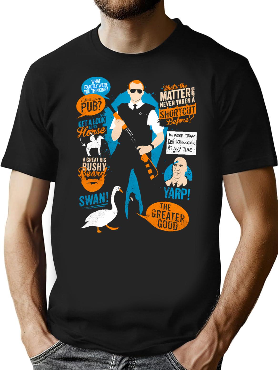 Hot Fuzz Quotes T-Shirt for Men & Women, T-Shirts Graphic Tee - Black