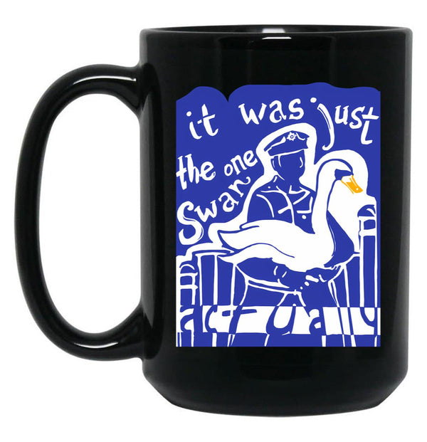 Hot Fuzz Swan Black Coffee Mug, Gift Coffee Mug - Black