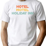 Hotel Motel Holiday Inn The Sugarhill Gang T-Shirt for Men & Women, T-Shirts Graphic Tee - White