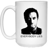 House Everybody Lies White Coffee Mug, Gift Coffee Mug