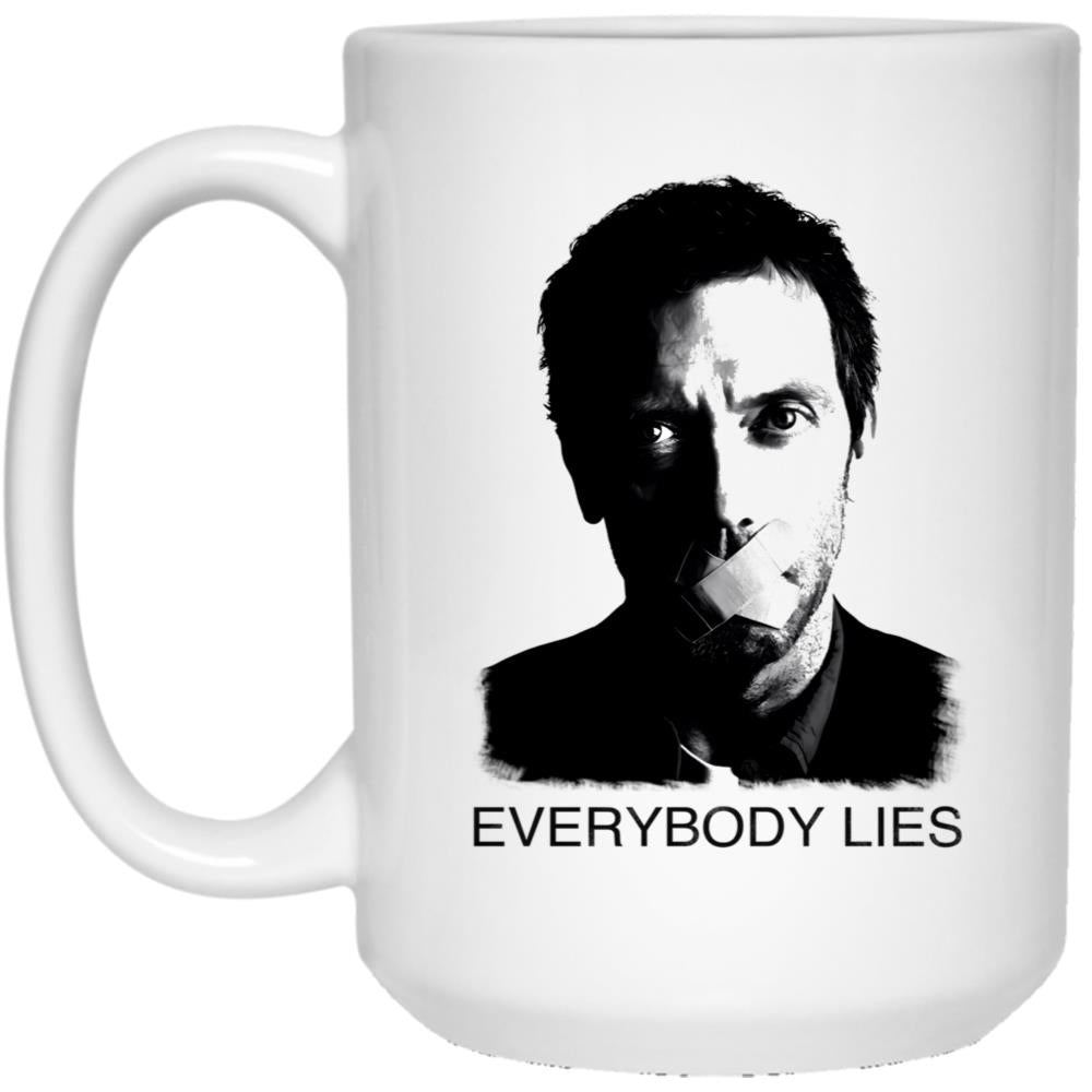 House Everybody Lies White Coffee Mug, Gift Coffee Mug