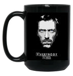 House M.D. - Everybody Lies Ex Black Coffee Mug, Gift Coffee Mug