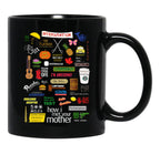 How I Met Your Mother Black Coffee Mug, Gift Coffee Mug - Black