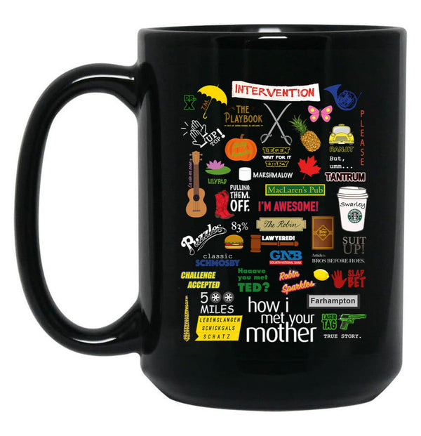 How I Met Your Mother Black Coffee Mug, Gift Coffee Mug - Black