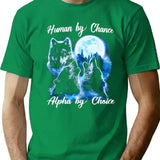 Human By Chance Alpha By Choice  Alpha Wolf Shirt Alpha Male Meme T Shirt Funny For Men And Women Premium Heavyweight Cotton T-Shirt - Green