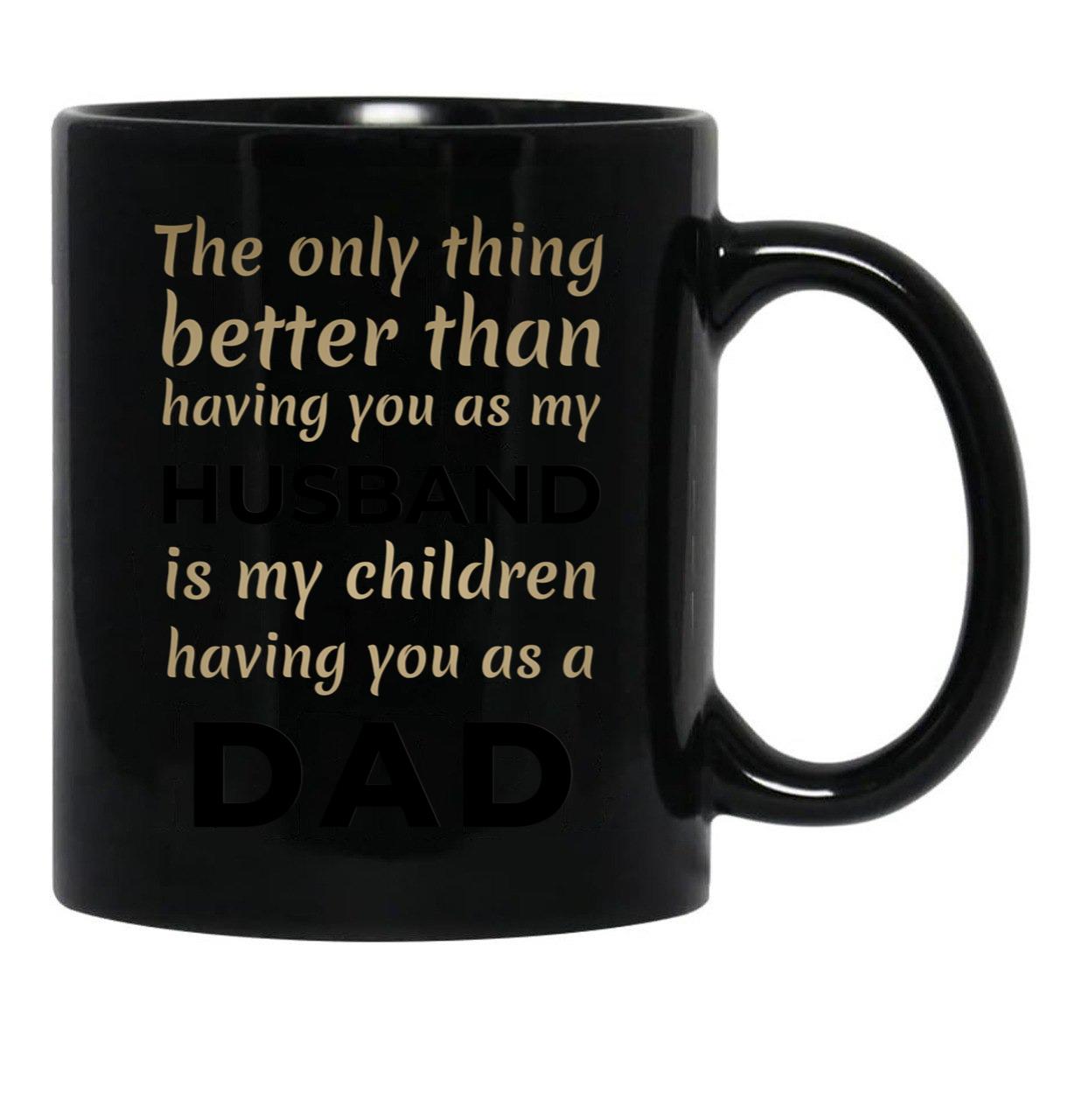 Husband And Dad Black Coffee Mug, Gift Coffee Mug - Black