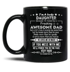 I Am A Lucky Daughter Because I'M Raised By A Freaking Awesome Dad Black Coffee Mug, Gift Coffee Mug
