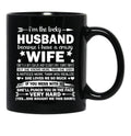 I Am A Lucky Husband I Have A Crazy Wife Gift Black Gift Coffee Mug - Black