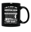 I Am A Lucky Son I'M Raised By A Freaking Awesome Mom Gift Black Coffee Mug, Gift Coffee Mug - Black
