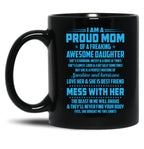 I Am A Proud Mom Awesome Daughter Black Gift Coffee Mug