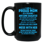 I Am A Proud Mom Awesome Daughter Black Coffee Mug, Gift Coffee Mug
