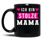 I Am A Proud Mom Black Gift Coffee Mug