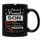 I Am A Proud Son Of A Freaking Awesome Mom Black Gift Coffee Mug - Black