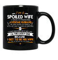 I Am A Spoiled Wife I Have A Freaking Awesome Husband Black Gift Coffee Mug - Black