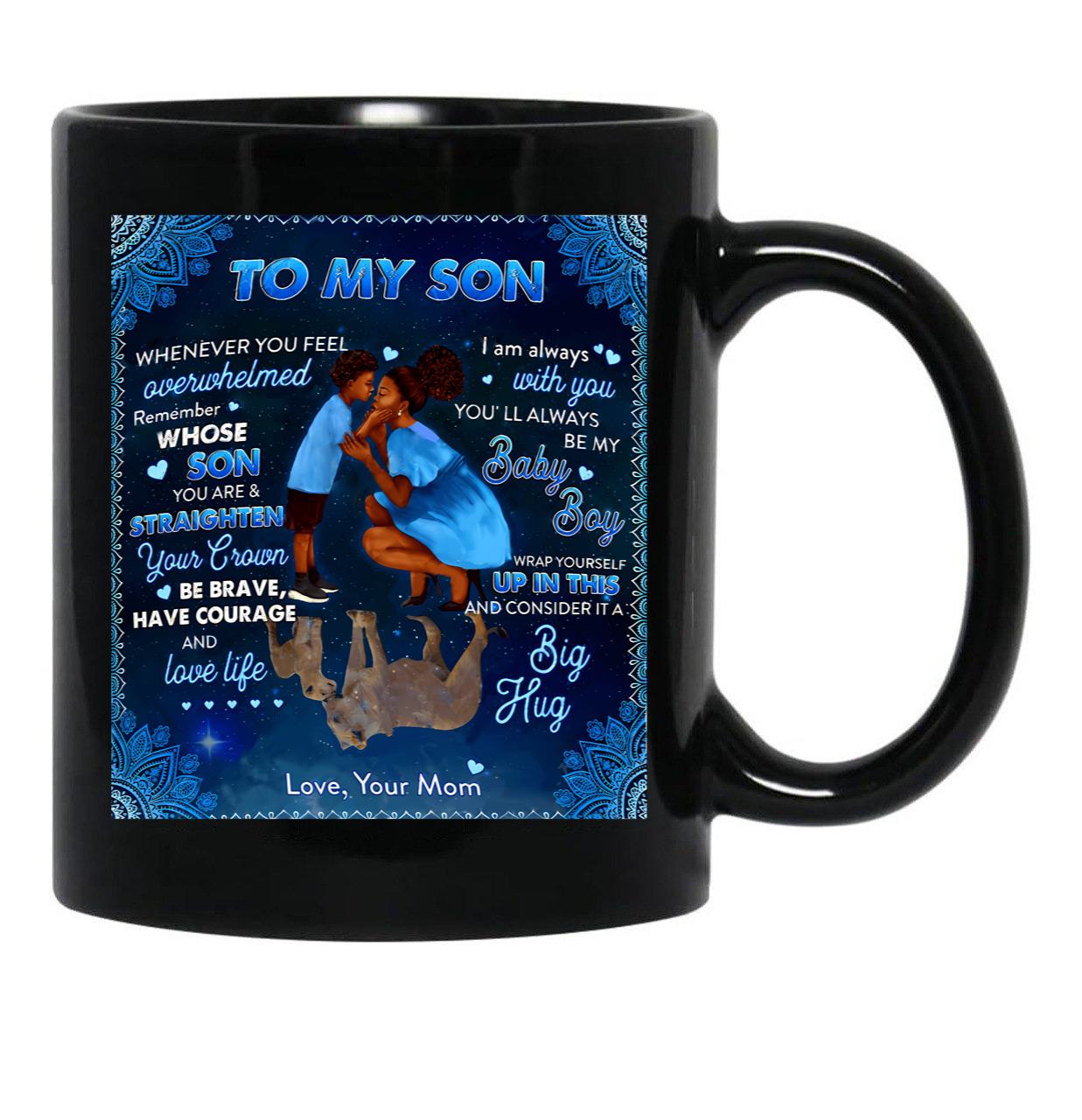 I Am Always With You You'Ll Always Be My Baby Boy Black Coffee Mug, Gift Coffee Mug - Black