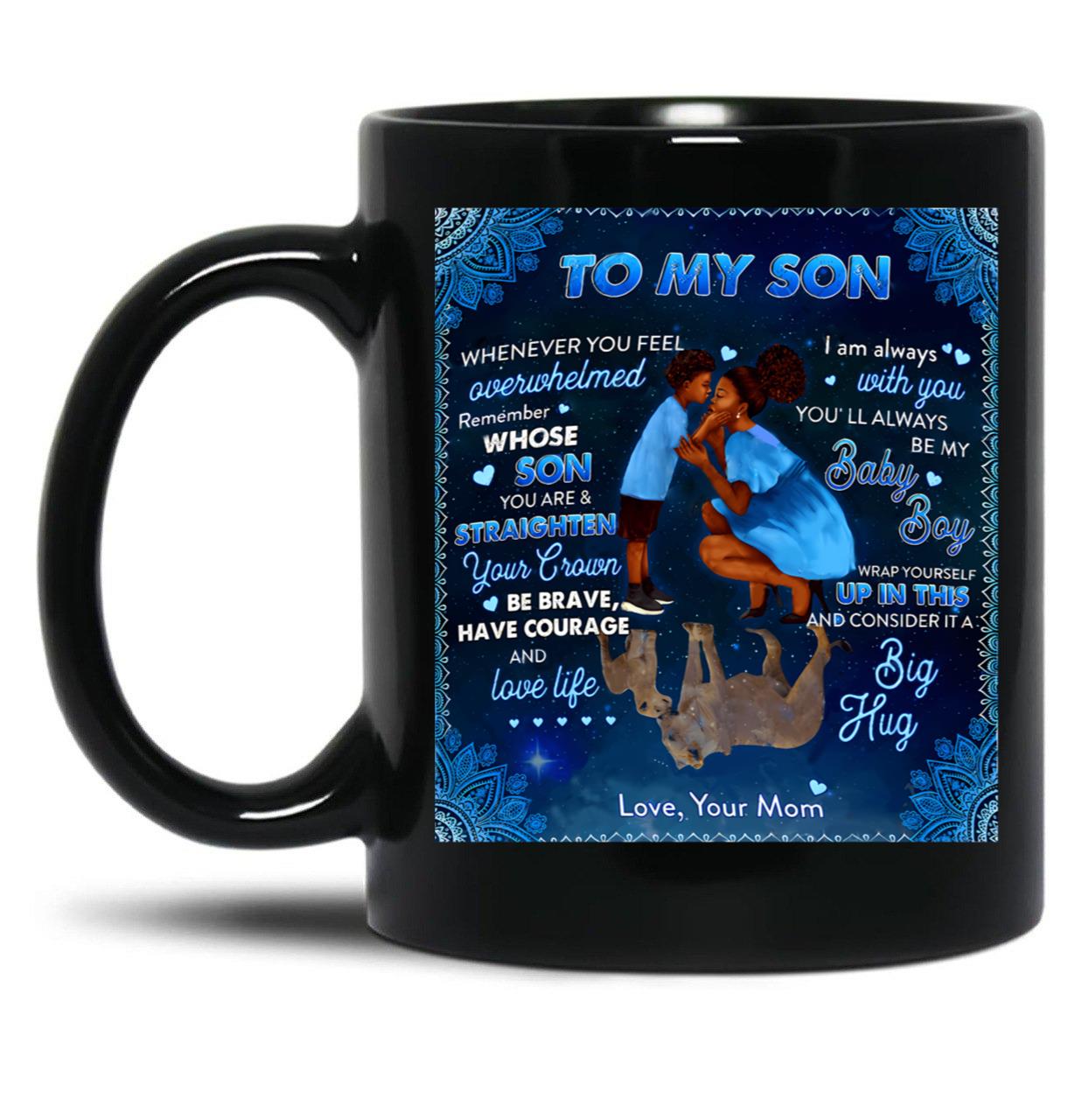 I Am Always With You You'Ll Always Be My Baby Boy Black Gift Coffee Mug