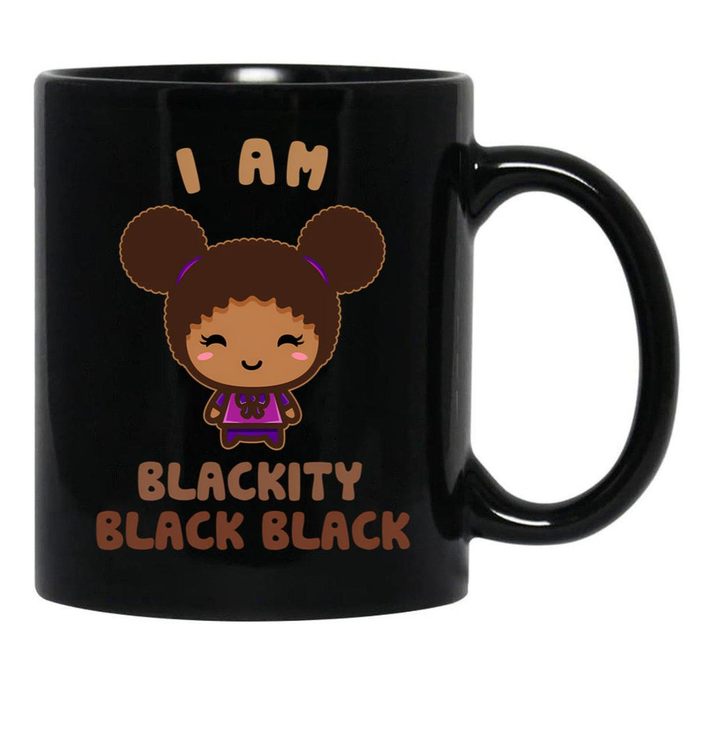 I Am Blackity Black Black Afro Kids Black Coffee Mug - Black