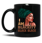 I Am Blackity Black Black Afro Woman Black Coffee Mug