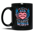 I Am Not Just A Mom I'M A Mom To A Child With Wings Black Gift Coffee Mug