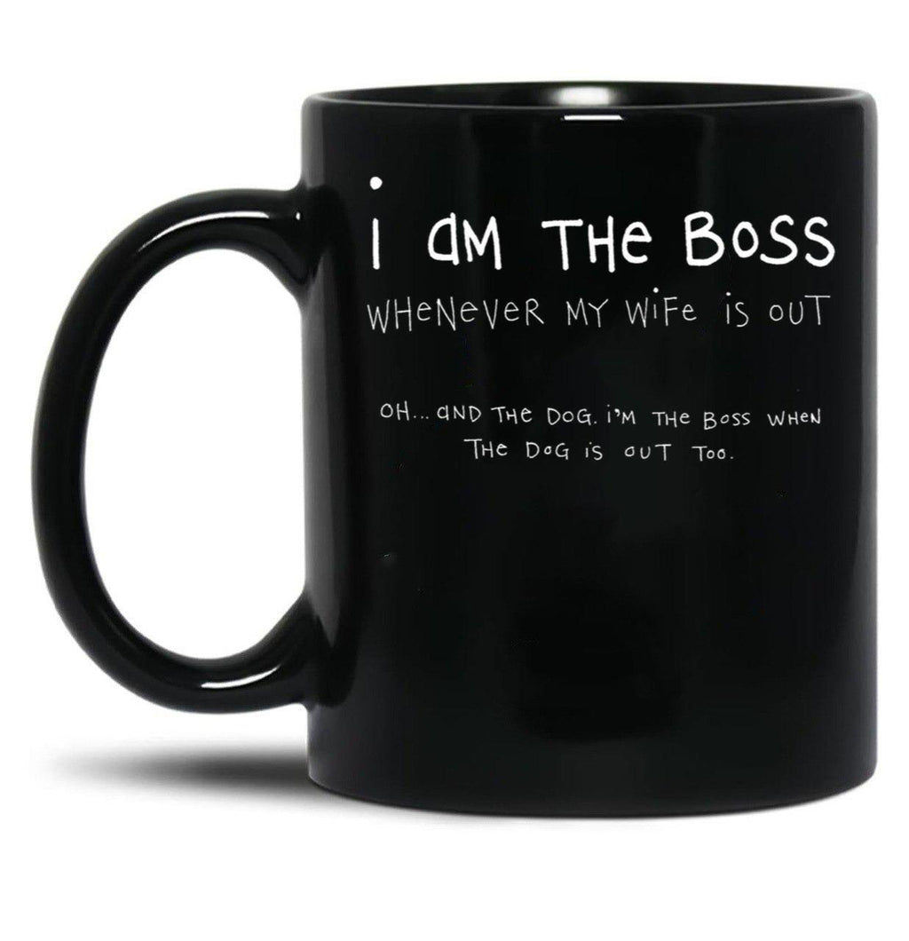 I Am The Boss (White Writing) Black Gift Coffee Mug