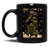 I Am The Daughter Of A King Black Coffee Mug, Gift Coffee Mug