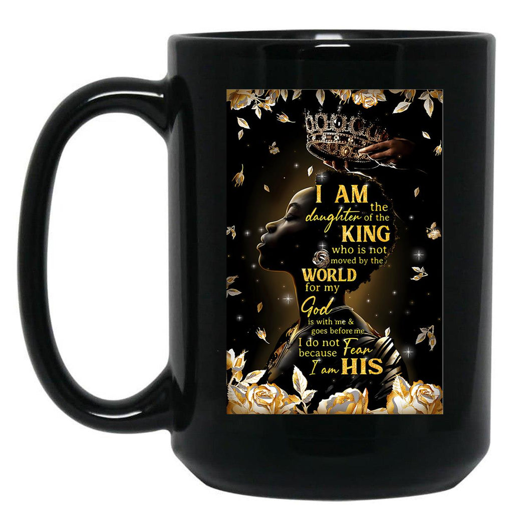 I Am The Daughter Of A King Black Gift Coffee Mug