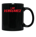 I Am Vengeance Black Coffee Mug, Gift Coffee Mug - Black