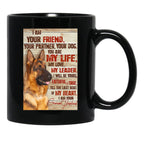 I Am Your Friend Your Partner - Dog Lover Black Coffee Mug, Gift Coffee Mug - Black