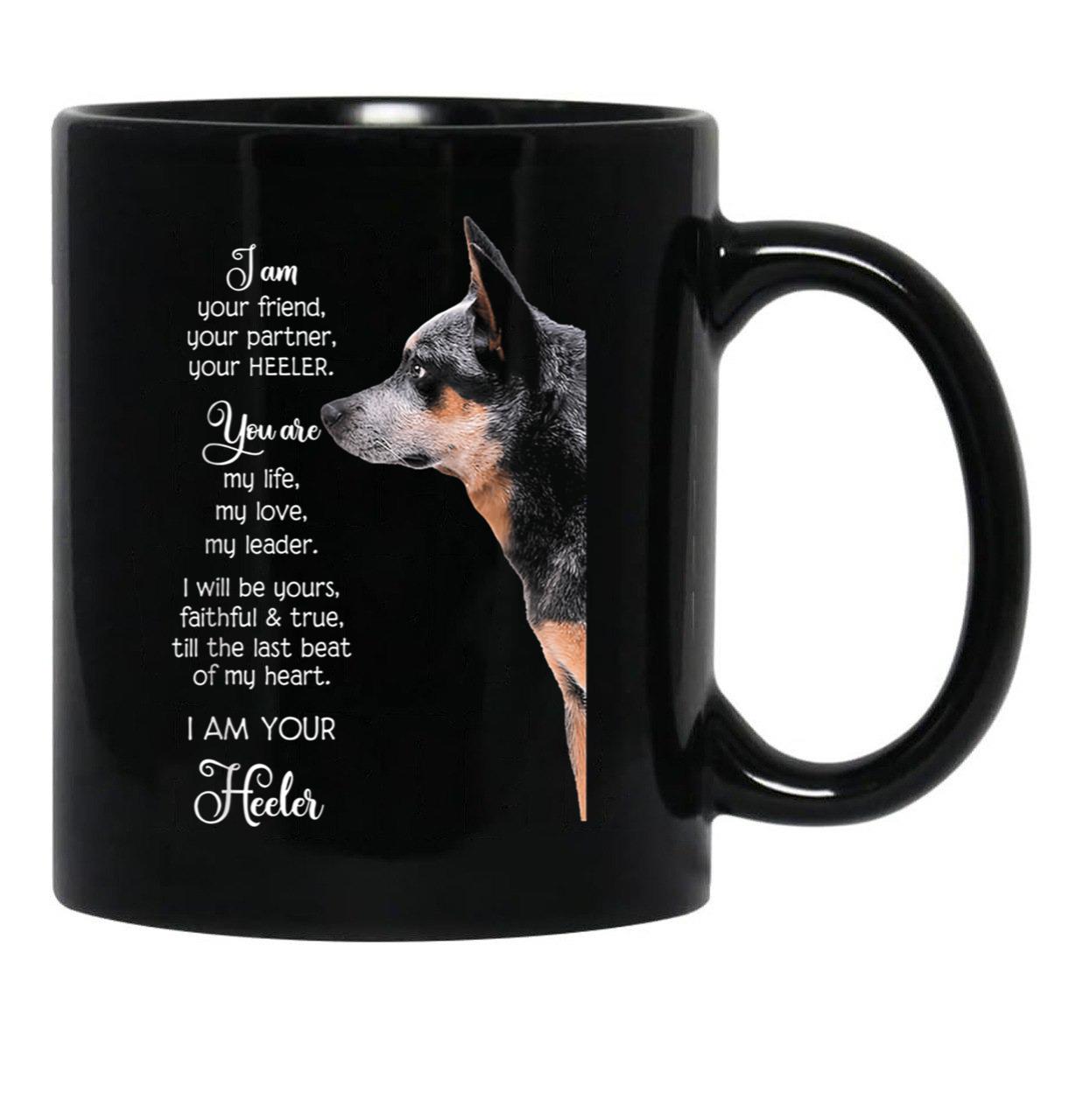 I Am Your Friend Your Partner Your Heeler Black Coffee Mug, Gift Coffee Mug - Black