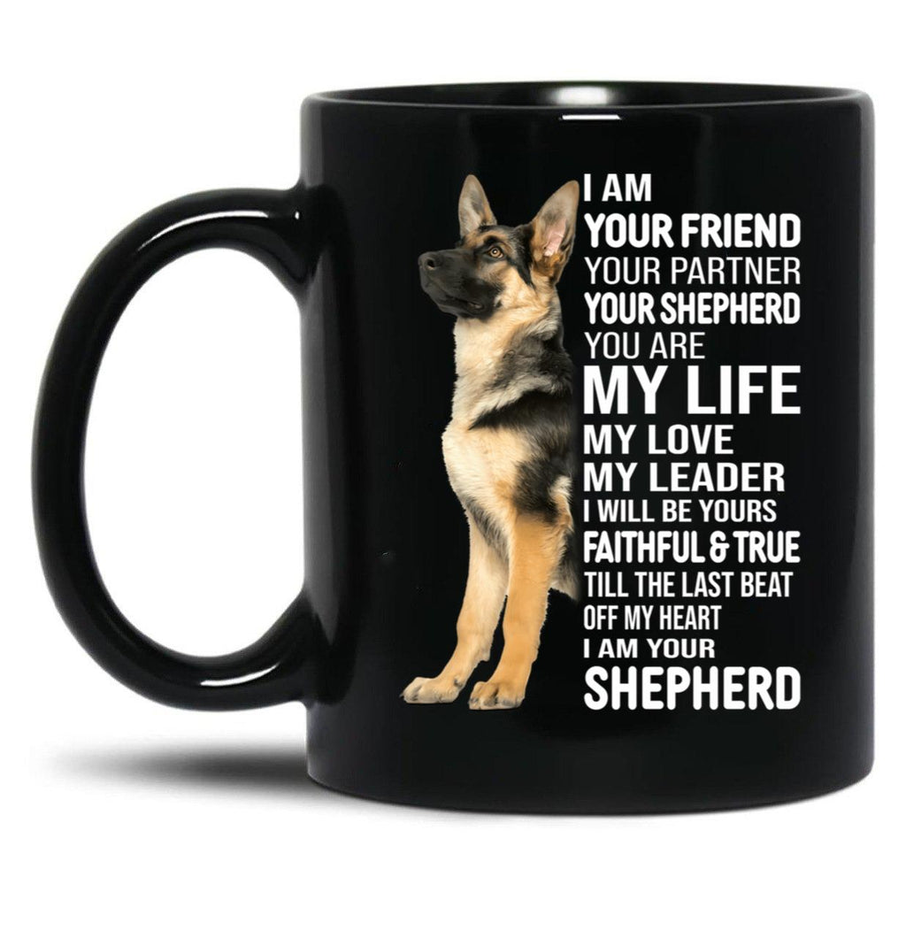 I Am Your German Shepherd Dog Black Coffee Mug, Gift Coffee Mug
