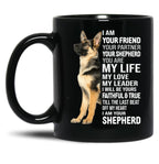 I Am Your German Shepherd Dog Black Coffee Mug, Gift Coffee Mug