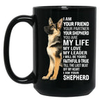 I Am Your German Shepherd Dog Black Gift Coffee Mug