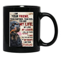 I Am Your Rottweiler Black Gift Coffee Mug - Black