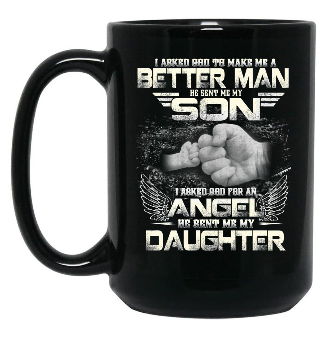 I Asked God To Make Me A Better Father Day Black Coffee Mug, Gift Coffee Mug