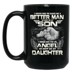 I Asked God To Make Me A Better Father Day Black Gift Coffee Mug