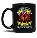 I Asked God To Make Me A Better Man He Sent Me My Grandson I Asked God For An Angel He Sent Me My Granddaughter Black Gift Coffee Mug