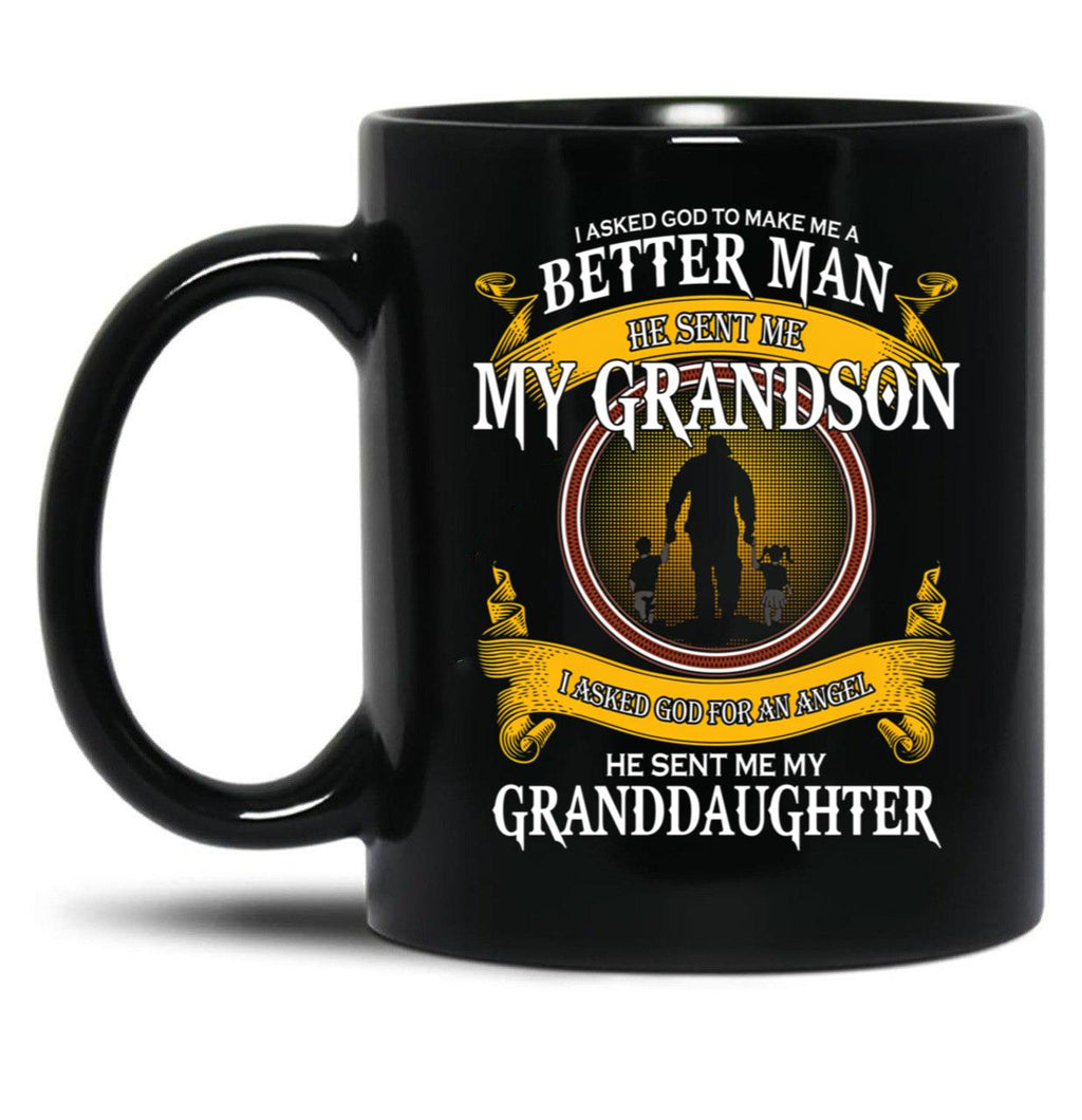 I Asked God To Make Me A Better Man He Sent Me My Grandson Black Gift Coffee Mug