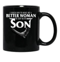 I Asked God To Make Me A Better Women He Sent Me A Son Black Coffee Mug, Gift Coffee Mug - Black